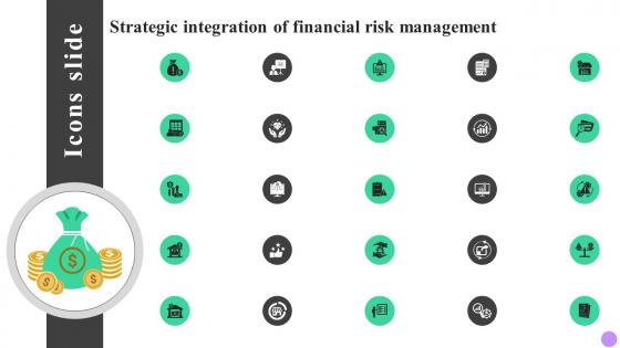 Icons Slide Strategic Integration Of Financial Risk Management Risk SS