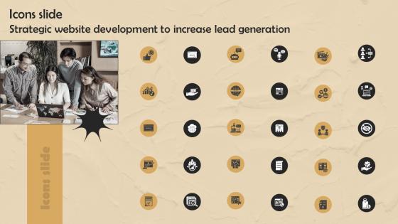Icons Slide Strategic Website Development To Increase Lead Generation