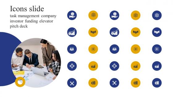 Icons Slide Task Management Company Investor Funding Elevator Pitch Deck