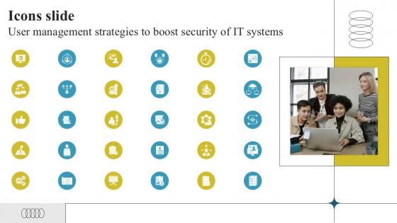Icons Slide User Management Strategies To Boost Security Of IT Systems Ppt PowerPoint