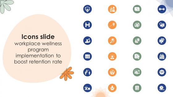 Icons Slide Workplace Wellness Program Implementation To Boost Retention Rate