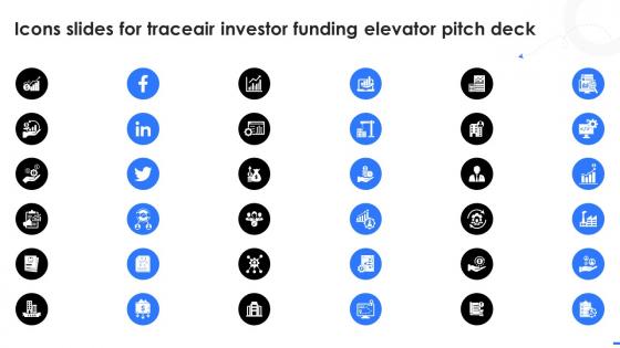 Icons Slides For Traceair Investor Funding Elevator Pitch Deck