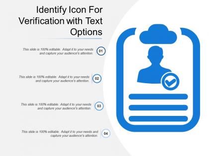 Identify icon for verification with text options