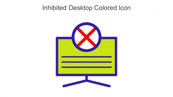 Inhibited Desktop Colored Icon In Powerpoint Pptx Png And Editable Eps Format