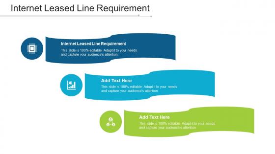 Internet Leased Line Requirement Ppt Powerpoint Presentation Icon Graphics Cpb