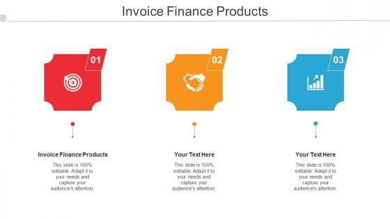 Invoice Finance Products Ppt Powerpoint Presentation Icon Templates Cpb