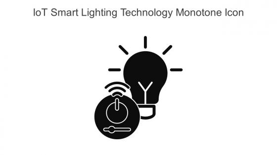 Iot Smart Lighting Technology Monotone Icon In Powerpoint Pptx Png And Editable Eps Format