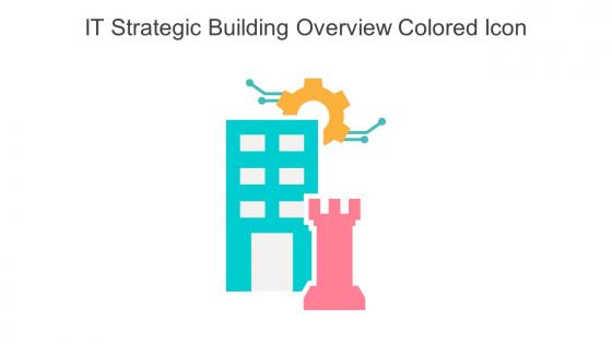 IT Strategic Building Overview Colored Icon In Powerpoint Pptx Png And Editable Eps Format