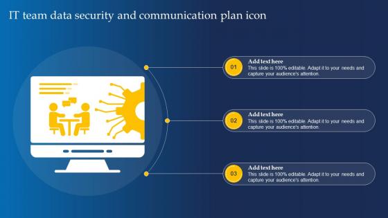 It Team Data Security And Communication Plan Icon