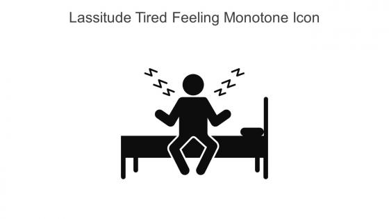 Lassitude Tired Feeling Monotone Icon In Powerpoint Pptx Png And Editable Eps Format