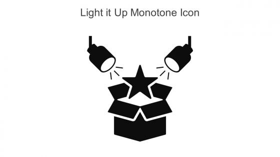 Light It Up Monotone Icon In Powerpoint Pptx Png And Editable Eps Format