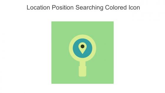 Location Position Searching Colored Icon In Powerpoint Pptx Png And Editable Eps Format