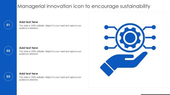 Managerial Innovation Icon To Encourage Sustainability Ppt Example