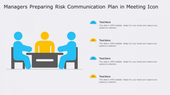 Managers Preparing Risk Communication Plan In Meeting Icon