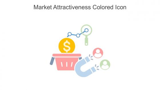 Market Attractiveness Colored Icon In Powerpoint Pptx Png And Editable Eps Format