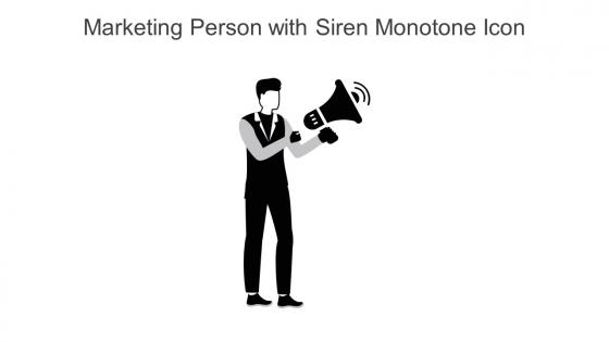 Marketing Person With Siren Monotone Icon In Powerpoint Pptx Png And Editable Eps Format