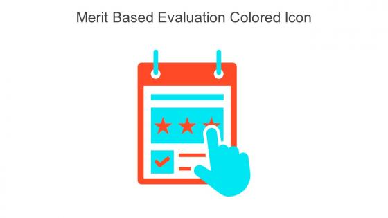 Merit Based Evaluation Colored Icon In Powerpoint Pptx Png And Editable Eps Format