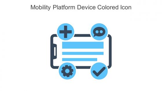 Mobility Platform Device Colored Icon In Powerpoint Pptx Png And Editable Eps Format