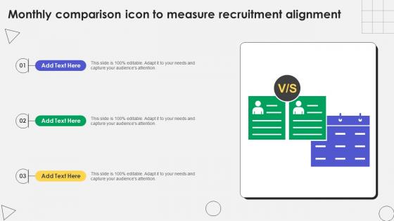 Monthly Comparison Icon To Measure Recruitment Alignment