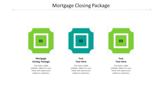 Mortgage closing package ppt powerpoint presentation icon outfit cpb