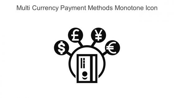 Multi Currency Payment Methods Monotone Icon In Powerpoint Pptx Png And Editable Eps Format