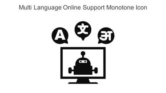 Multi Language Online Support Monotone Icon In Powerpoint Pptx Png And Editable Eps Format