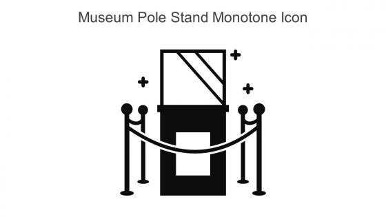 Museum Pole Stand Monotone Icon In Powerpoint Pptx Png And Editable Eps Format