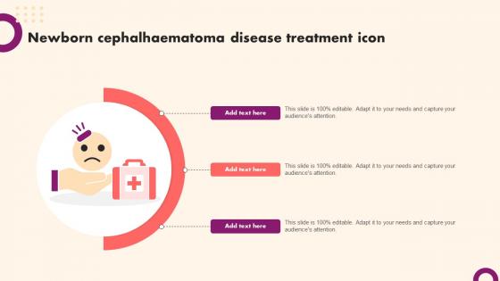Newborn Cephalhaematoma Disease Treatment Icon Ppt Sample