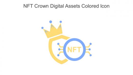NFT Crown Digital Assets Colored Icon In Powerpoint Pptx Png And Editable Eps Format