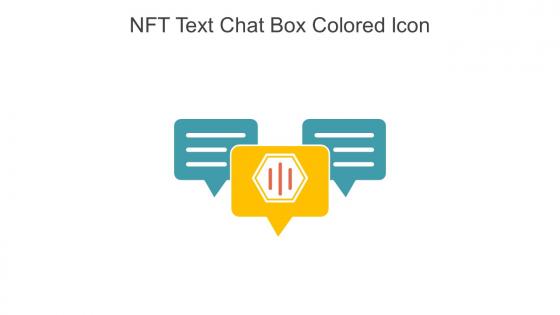 NFT Text Chat Box Colored Icon In Powerpoint Pptx Png And Editable Eps Format