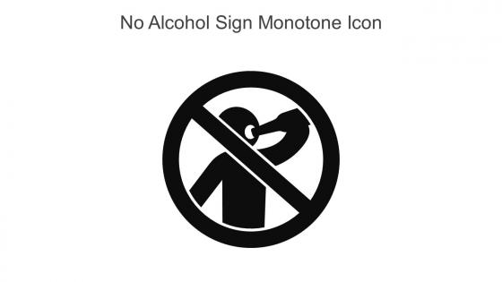 No Alcohol Sign Monotone Icon In Powerpoint Pptx Png And Editable Eps Format