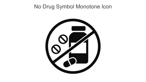 No Drug Symbol Monotone Icon In Powerpoint Pptx Png And Editable Eps Format