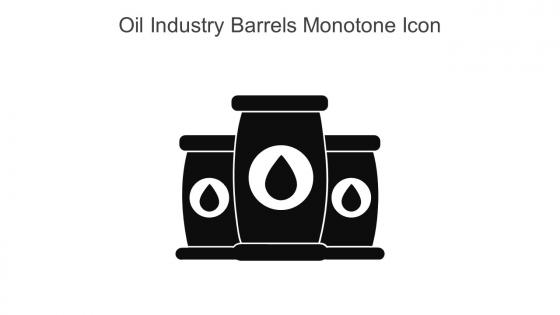 Oil Industry Barrels Monotone Icon In Powerpoint Pptx Png And Editable Eps Format
