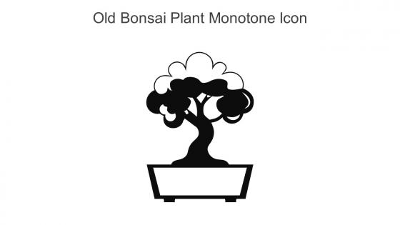 Old Bonsai Plant Monotone Icon In Powerpoint Pptx Png And Editable Eps Format