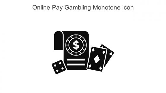 Online Pay Gambling Monotone Icon In Powerpoint Pptx Png And Editable Eps Format