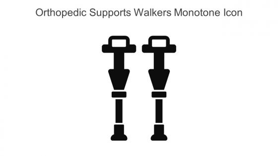 Orthopedic Supports Walkers Monotone Icon In Powerpoint Pptx Png And Editable Eps Format