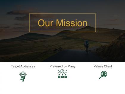 our_mission_with_icons_for_target_audience_and_values_ppt_slides_Slide01