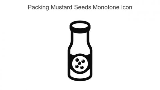 Packing Mustard Seeds Monotone Icon In Powerpoint Pptx Png And Editable Eps Format