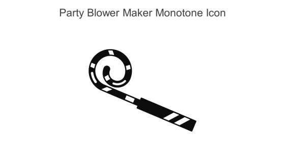 Party Blower Maker Monotone Icon In Powerpoint Pptx Png And Editable Eps Format