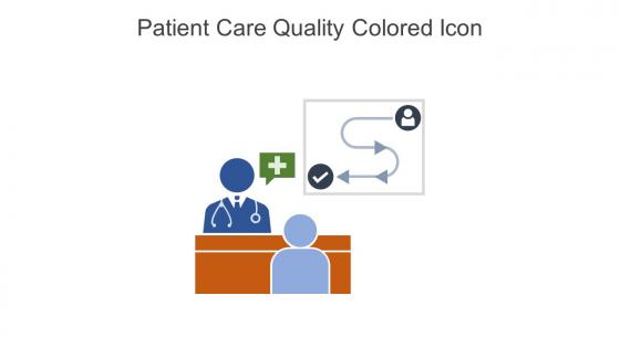 Patient Care Quality Colored Icon In Powerpoint Pptx Png And Editable Eps Format