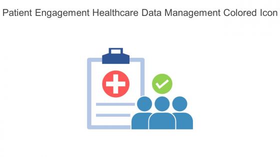 Patient Engagement Healthcare Data Management Colored Icon In Powerpoint Pptx Png And Editable Eps Format