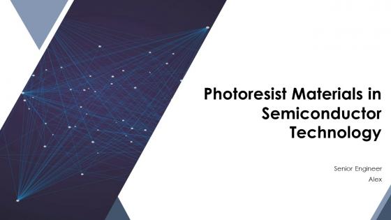 Photoresist Materials Semiconductor Technology PPT PowerPoint ST AI
