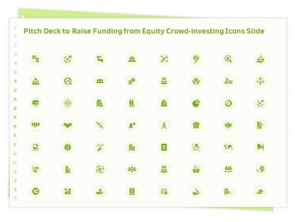 Pitch deck to raise funding from equity crowd investing icons slide ppt powerpoint presentation slides