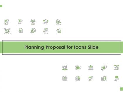 Planning proposal for icons slide ppt powerpoint presentation model skills