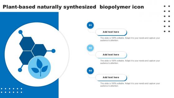 Plant Based Naturally Synthesized Biopolymer Icon Ppt Sample
