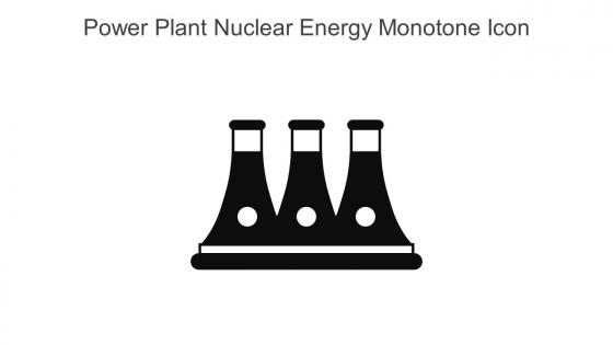 Power Plant Nuclear Energy Monotone Icon In Powerpoint Pptx Png And Editable Eps Format