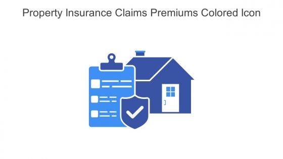 Property Insurance Claims Premiums Colored Icon In Powerpoint Pptx Png And Editable Eps Format