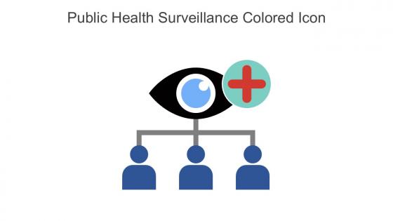 Public Health Surveillance Colored Icon In Powerpoint Pptx Png And Editable Eps Format