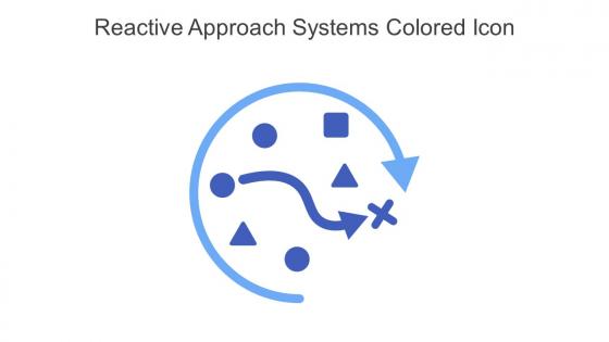 Reactive Approach Systems Colored Icon In Powerpoint Pptx Png And Editable Eps Format