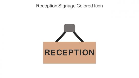Reception Signage Colored Icon In Powerpoint Pptx Png And Editable Eps Format